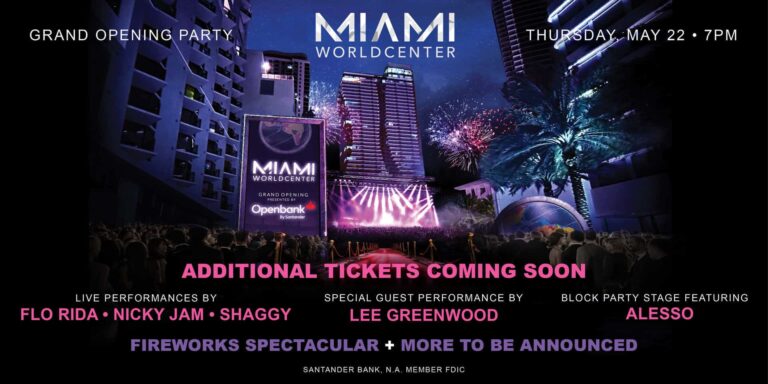 Miami Worldcenter Grand Opening presented by Openbank by Santander: May 22, 2025