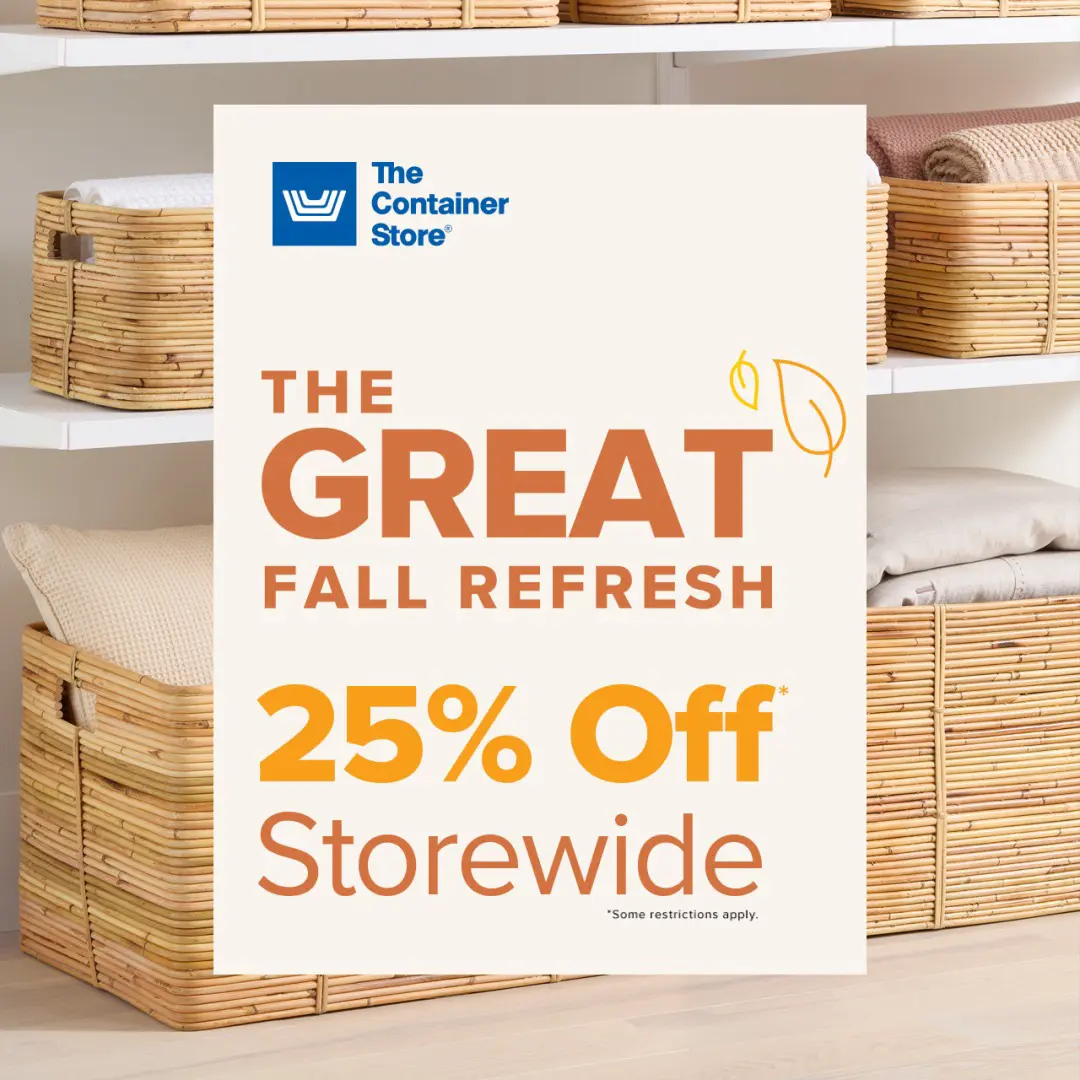 The Great Fall Refresh at The Container Store: 25% off storewide