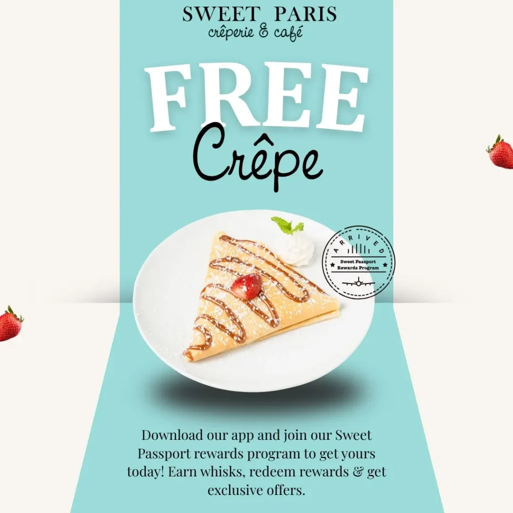 Free Crêpe from Sweet Paris Crêperie & Café with Sign Up