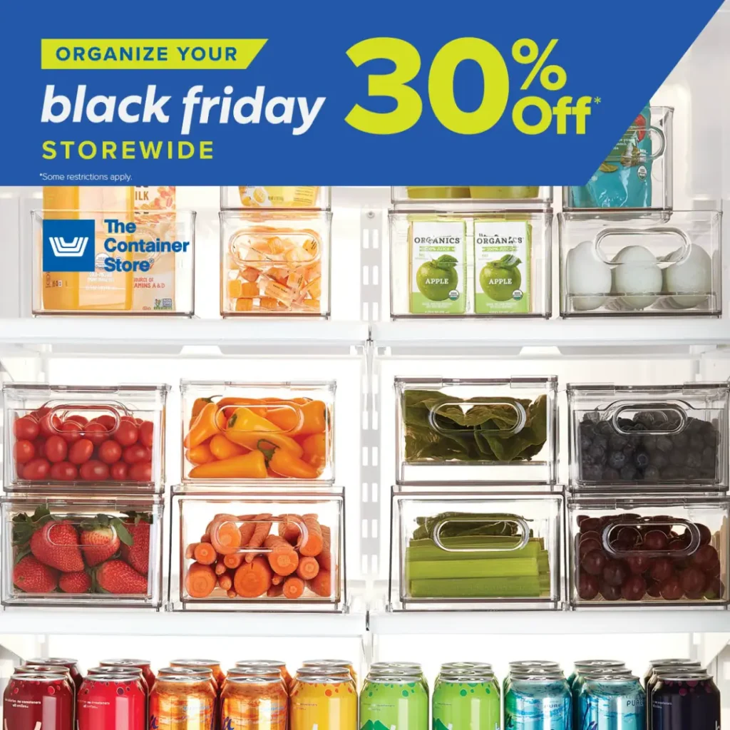 Organize Your Black Friday: 30% Off Storewide at The Container Store
