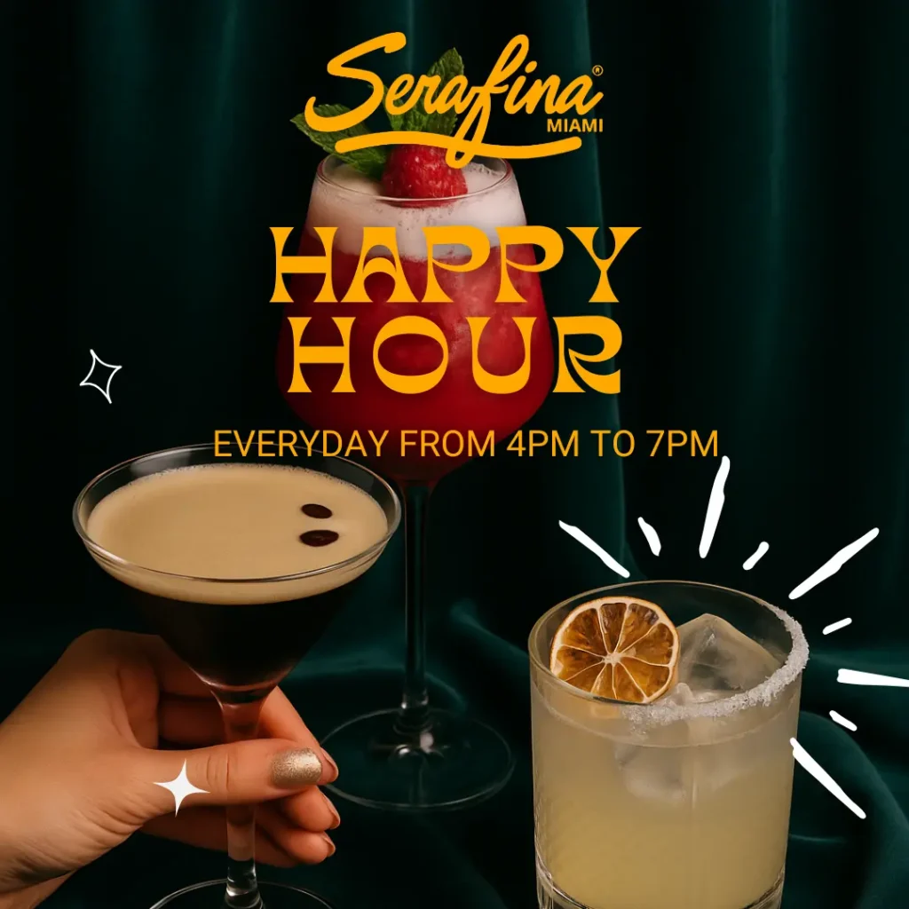 Serafina Happy Hour: Every Day from 4 to 7 PM