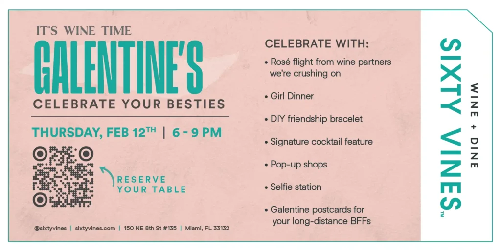 Galentine’s at Sixty Vines: February 12, 2026