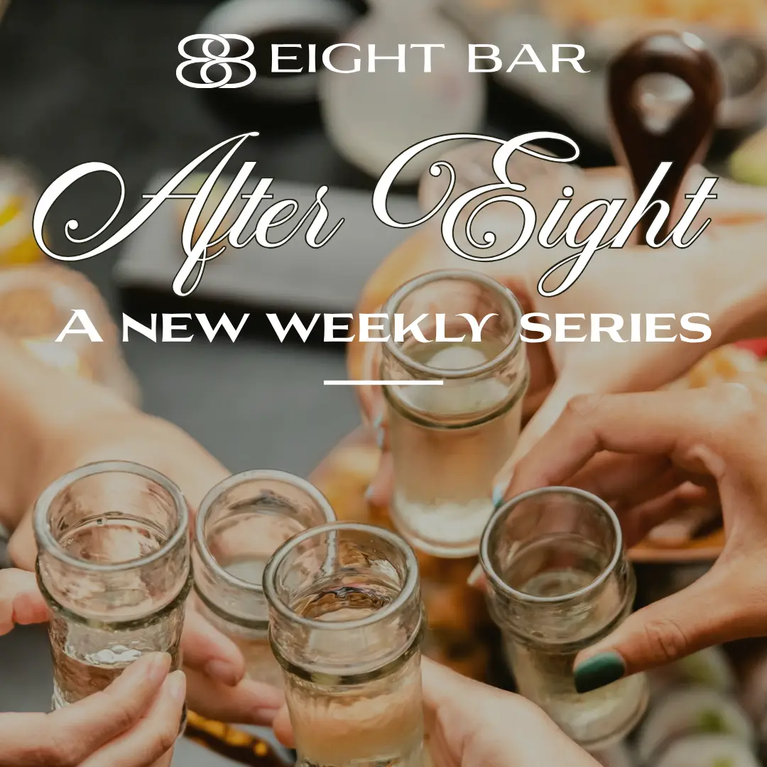 After Eight: A New Weekly Series at Eight Bar Miami