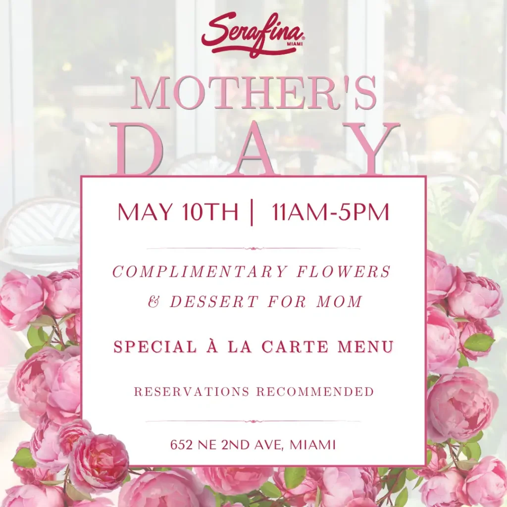 Mother’s Day at Serafina: May 10, 2026 | 11 AM to 5 PM