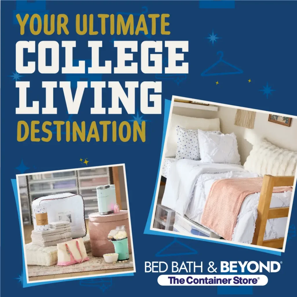 Your Ultimate College Living Destination: Beth Bath & Beyond The Container Store