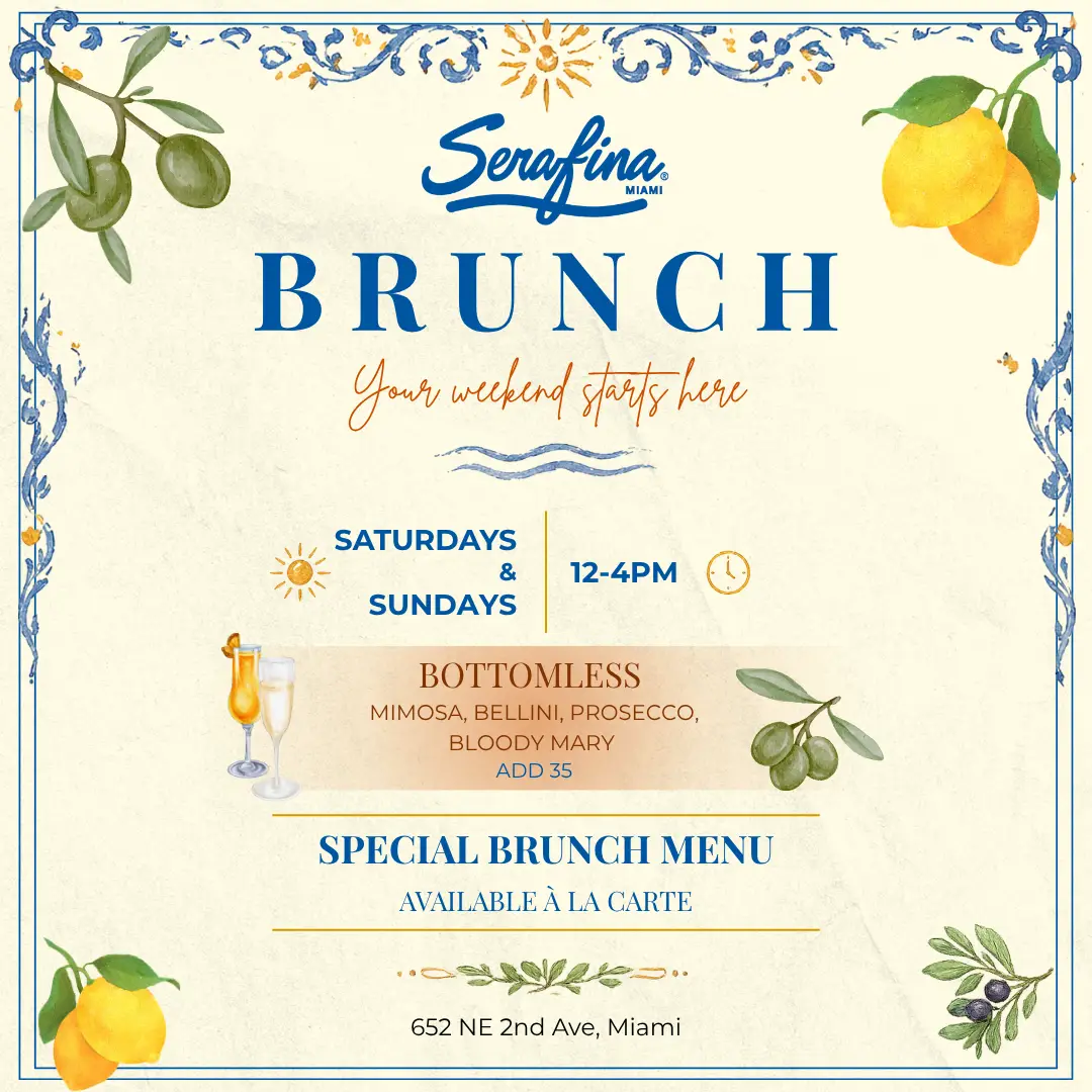 Serafina Weekend Brunch: Your weekend starts here. Saturdays and Sundays, 12 to 4 PM